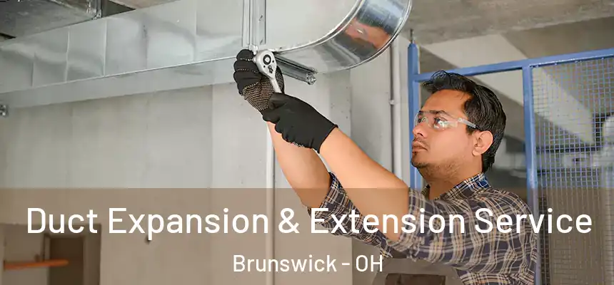  Duct Expansion & Extension Service Brunswick - OH